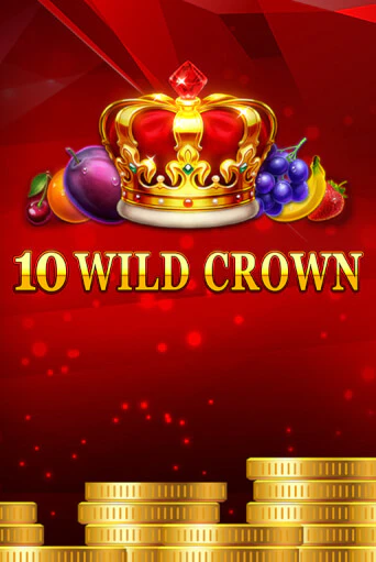 10 Wild Crown онлайн демо слот | ГМСлотс без регистрации