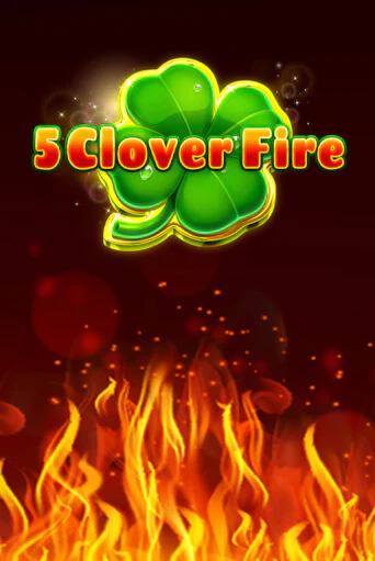 5 Clover Fire онлайн демо слот | ГМСлотс без регистрации