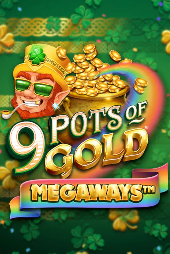 9 Pots of Gold Megaways VF онлайн демо слот | ГМСлотс без регистрации