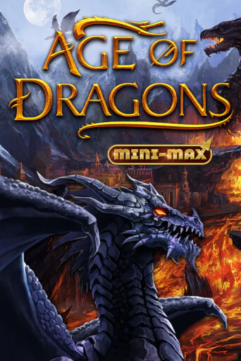 Age of Dragons Mini-Max онлайн демо слот | ГМСлотс без регистрации