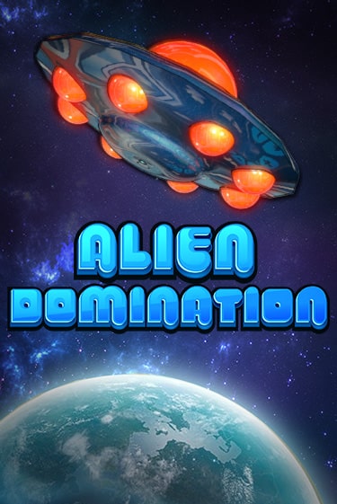 Alien Domination онлайн демо слот | ГМСлотс без регистрации