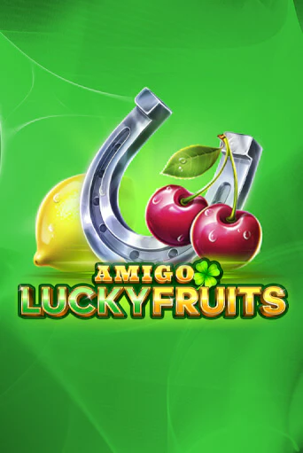 Amigo Lucky Fruits онлайн демо слот | ГМСлотс без регистрации