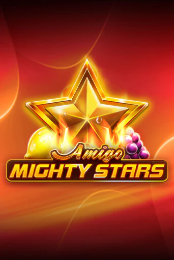 Amigo Mighty Stars онлайн демо слот | ГМСлотс без регистрации