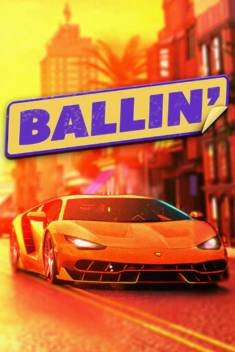 Ballin онлайн демо слот | ГМСлотс без регистрации