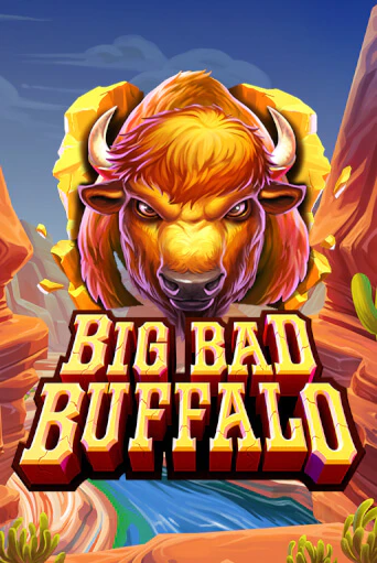 Big Bad Buffalo онлайн демо слот | ГМСлотс без регистрации