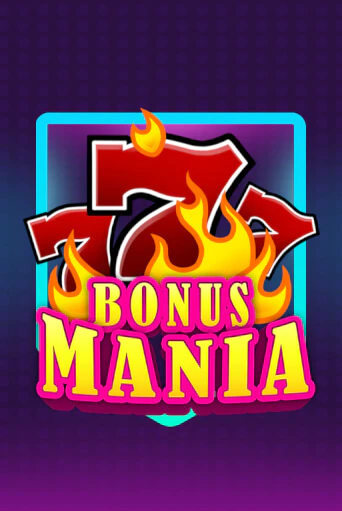 Bonus Mania онлайн демо слот | ГМСлотс без регистрации