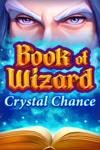 Book of Wizard Crystal Chance онлайн демо слот | ГМСлотс без регистрации