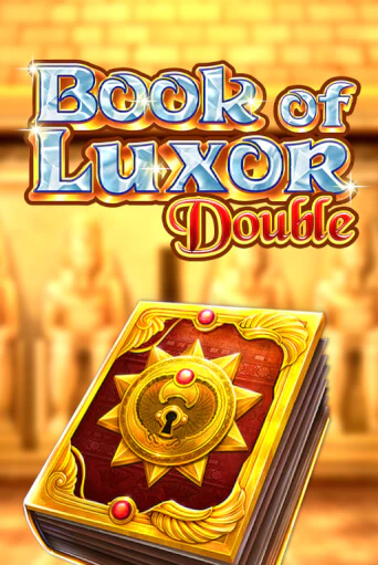 Book of Luxor Double онлайн демо слот | ГМСлотс без регистрации