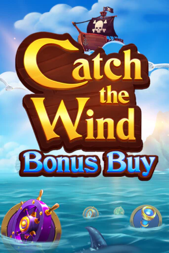 Catch the Wind Bonus Buy онлайн демо слот | ГМСлотс без регистрации