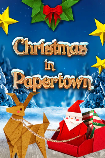 Christmas in Papertown онлайн демо слот | ГМСлотс без регистрации