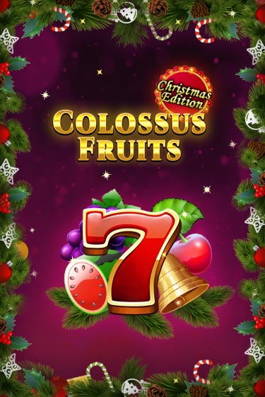 Colossus Fruits - Christmas Edition онлайн демо слот | ГМСлотс без регистрации