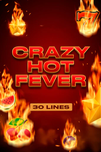 Crazy Hot Fever онлайн демо слот | ГМСлотс без регистрации