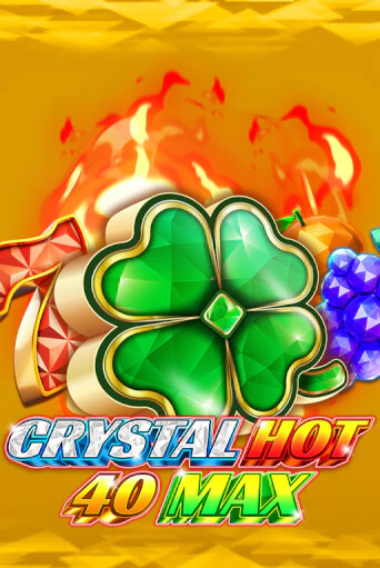 Crystal Hot 40 Max онлайн демо слот | ГМСлотс без регистрации