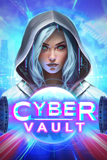 Cyber Vault онлайн демо слот | ГМСлотс без регистрации