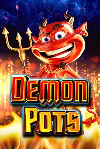 Demon Pots онлайн демо слот | ГМСлотс без регистрации