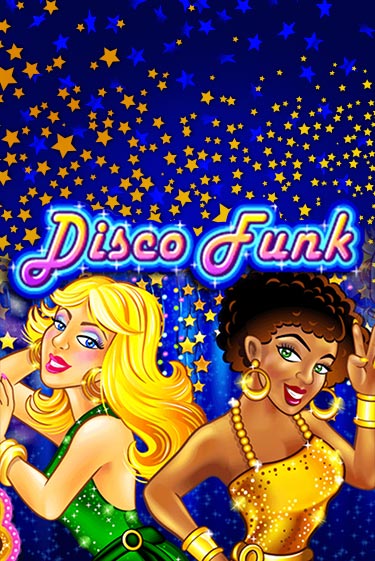 Disco Funk онлайн демо слот | ГМСлотс без регистрации