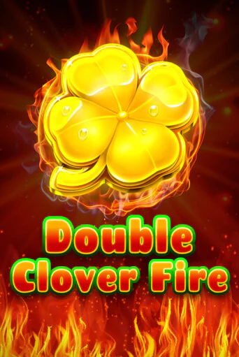 Double Clover Fire онлайн демо слот | ГМСлотс без регистрации