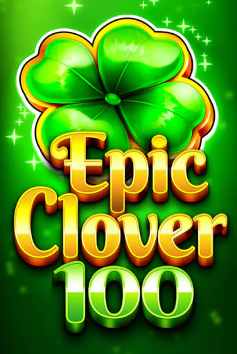 EPIC CLOVER 100 онлайн демо слот | ГМСлотс без регистрации