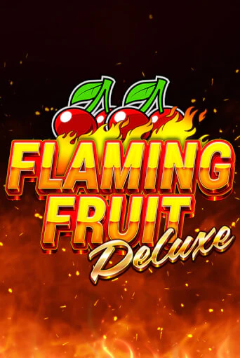 Flaming Fruit Deluxe онлайн демо слот | ГМСлотс без регистрации