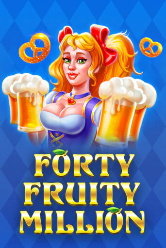 Forty Fruity Million онлайн демо слот | ГМСлотс без регистрации