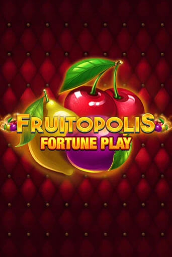 Fruitopolis Fortune Play онлайн демо слот | ГМСлотс без регистрации