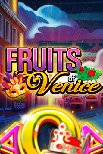 Fruits of Venice онлайн демо слот | ГМСлотс без регистрации