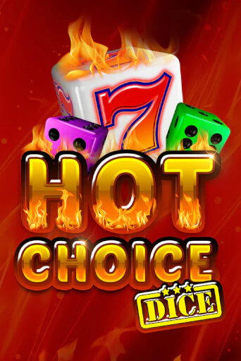 Hot Choice Dice онлайн демо слот | ГМСлотс без регистрации