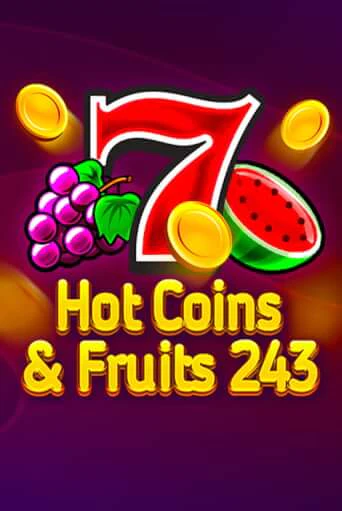 Hot Coins & Fruits 243 онлайн демо слот | ГМСлотс без регистрации