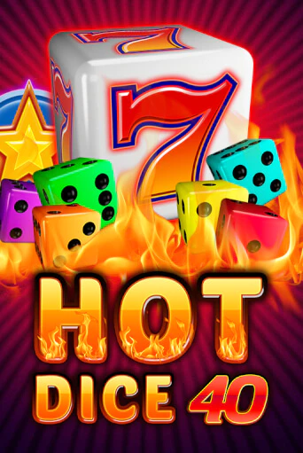 Hot Dice 40 онлайн демо слот | ГМСлотс без регистрации