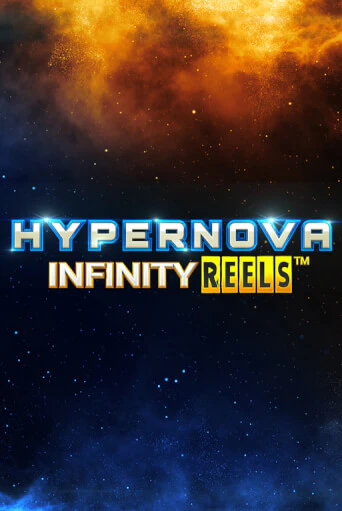 Hypernova Infinity Reels онлайн демо слот | ГМСлотс без регистрации