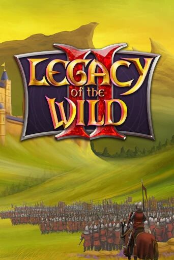 Legacy of the Wilds 2 онлайн демо слот | ГМСлотс без регистрации