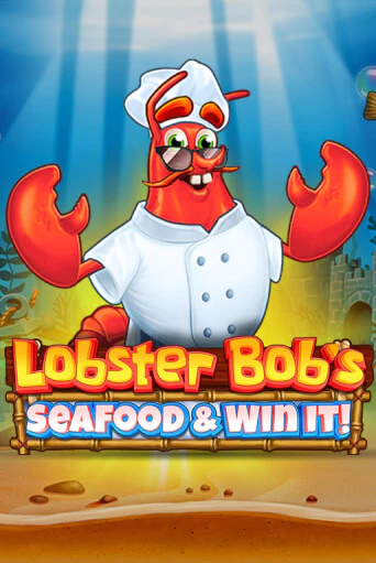 Lobster Bob's Sea Food and Win It онлайн демо слот | ГМСлотс без регистрации