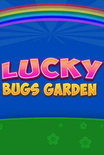 Lucky Bugs Garden онлайн демо слот | ГМСлотс без регистрации