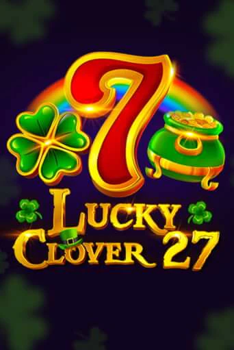 Lucky Clover 27 онлайн демо слот | ГМСлотс без регистрации