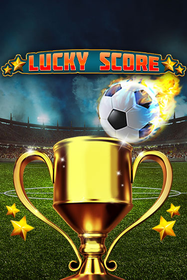 Lucky Score онлайн демо слот | ГМСлотс без регистрации