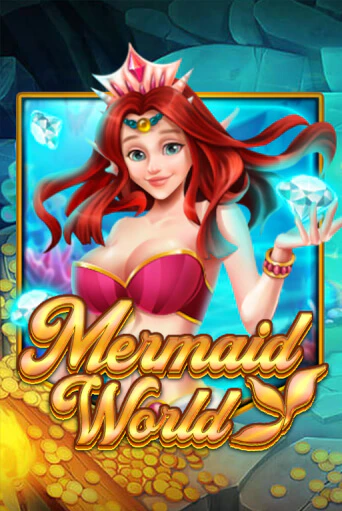 Mermaid World онлайн демо слот | ГМСлотс без регистрации