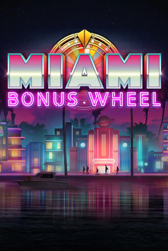 Miami Bonus Wheel Hit'n'Roll онлайн демо слот | ГМСлотс без регистрации