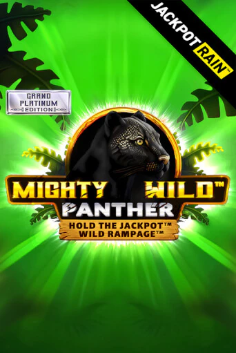 Mighty Wild: Panther Grand Platinum Edition JackpotRain онлайн демо слот | ГМСлотс без регистрации