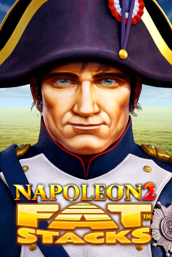 Napoleon 2 FatStacks онлайн демо слот | ГМСлотс без регистрации