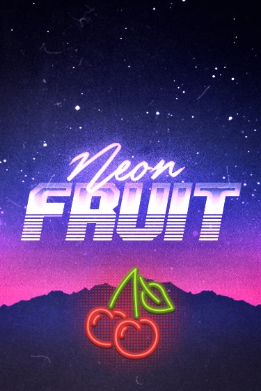 Neon Fruit онлайн демо слот | ГМСлотс без регистрации