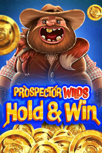 Prospector Wilds Hold and Win онлайн демо слот | ГМСлотс без регистрации