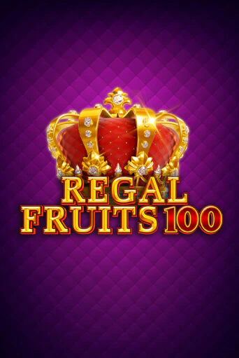 Regal Fruits 100 онлайн демо слот | ГМСлотс без регистрации