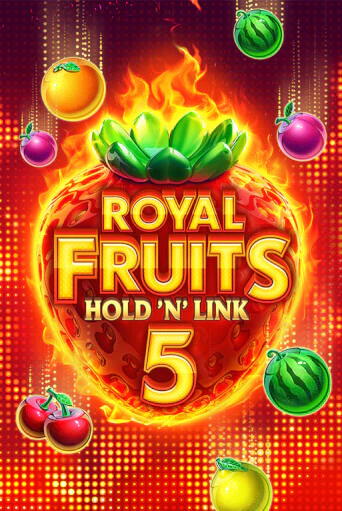 Royal Fruits 5: Hold 'n' Link онлайн демо слот | ГМСлотс без регистрации