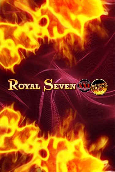 Royal Seven XXL Red Hot Firepot онлайн демо слот | ГМСлотс без регистрации