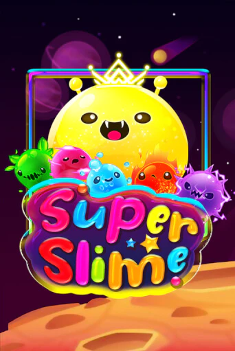 Super Slime онлайн демо слот | ГМСлотс без регистрации