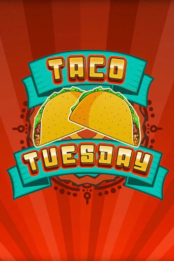 Taco Tuesday онлайн демо слот | ГМСлотс без регистрации