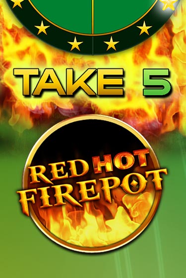 Take 5 Red Hot Firepot онлайн демо слот | ГМСлотс без регистрации