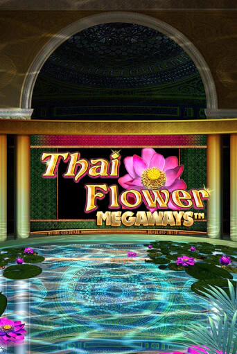 Thai Flower Megaways™ онлайн демо слот | ГМСлотс без регистрации