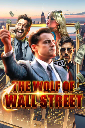 The Wolf of Wall Street онлайн демо слот | ГМСлотс без регистрации