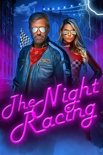 The Night Racing онлайн демо слот | ГМСлотс без регистрации